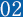02